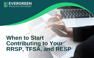 When to Start Contributing to Your RRSP, TFSA, and RESP