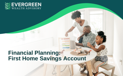 Financial Planning: First Home Savings Account