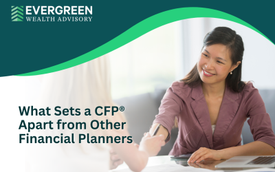 What Sets a Certified Financial Planner® (CFP) Apart from Other Financial Planners
